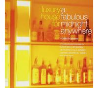 Various Artists - Luxury House For A Faboulous Midnight [European Import]