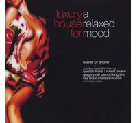 Various Artists - Luxury House For A Relaxed Mood