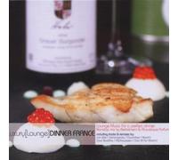 Various Artists - Luxury Lounge Dinner France by Various Artists (2009-03-10)