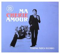 Various Artists - Ma Chérie Amour: Essential French Crooners