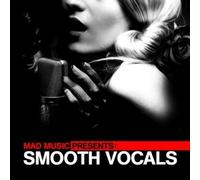 Various Artists - Mad Music Presents Smooth Vocals / Various