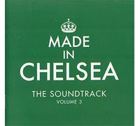 Various Artists - Made In Chelsea - The Soundtrack (Volume 3)