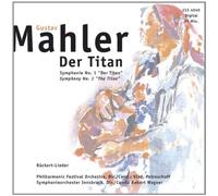 Various Artists - Mahler: Symphony No. 1 'Titan'; Ruckert-Lieder
