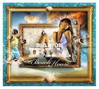 Various Artists - Maison Ibiza-Beach House