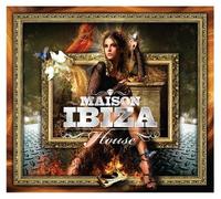 Various Artists - Maison Ibiza-House