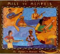 Various Artists - Mali To Memphis: An African-American Odyssey;Putumayo Presents