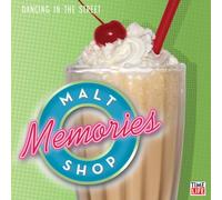 Various Artists - Malt Shop Memories: Dancing in the Street