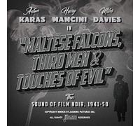 Various Artists - Maltese Falcons, Third Men & Touches of Evil - The Sound Of Film Noir 1941-58