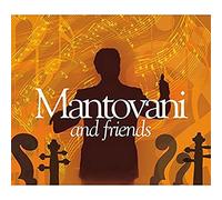 Various Artists - Mantovani and Friends