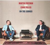 VARIOUS ARTISTS MARTIN FREEMAN AND EDDIE PILLER PRESENT ON THE CORNER - PRESALE