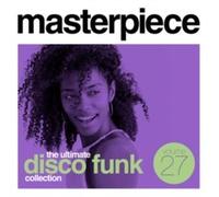 Various Artists – Masterpiece Volume 27: The Ultimate Disco Funk Collection