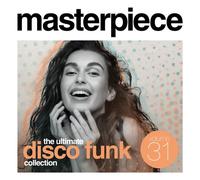 Various Artists - Masterpiece Volume 31: The Ultimate Disco Funk Collection