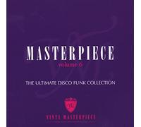 Various Artists - Masterpiece: The Ultimate Disco Funk Collection, Volume 6