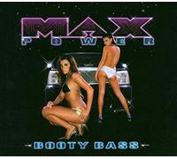 Various Artists - Max Power - Booty Bass