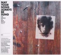 Various Artists - May Your Song Always Be Sung: The Songs Of Bob Dylan Vol. 3