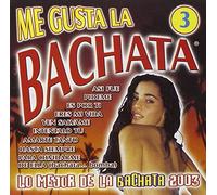 Various Artists - Me Gusta La Bachata