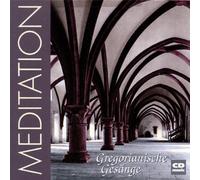 Various Artists - Meditation - Gregorianische Gesänge