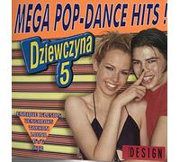Various Artists - Mega Pop-Dance Hits! Dziewczyna 5