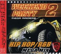 Various Artists - Mega Raiders Weekend Party 2 / Various