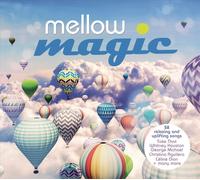 VARIOUS ARTISTS - MELLOW MAGIC [SONY] [DIGIPAK] NEW CD