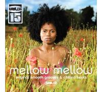 Various Artists - Mellow Mellow - 15th Anniversary Crystal Edition