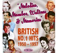 Various Artists - Melodies Mambos Waltzes and Memories; the First 75 British No.1 Hits 1952-1957