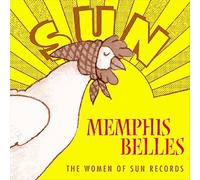 VARIOUS ARTISTS - MEMPHIS BELLES: THE WOMEN OF SUN RECORDS NEW CD