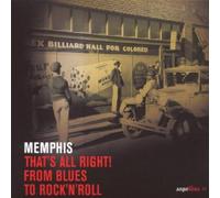 Various Artists - Memphis: That's All Right! From Blues To Rock 'n' Roll