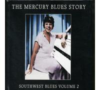 Various Artists - Mercury Blues Story, The: Southwest Blues Vol. 2