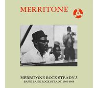 Various Artists - Merritone Rock Steady 3: Bang Bang Rock Steady 1966-1968 [VINYL]