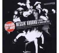 Various Artists - Messin' Around: A Decade Of Dancefloor Jazz