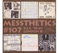 Various Artists - Messthetics 107: D.I.Y '78-81, London 3
