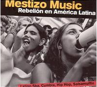 Various Artists - Mestizo Music (Rebellion En America Latina)