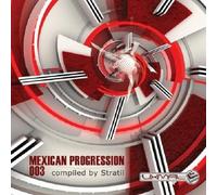 Various Artists - Mexican Progression 003
