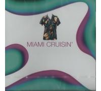 Various Artists - Miami Cruisin' [The Chillout Lounge]