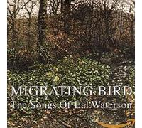 Various Artists - Migrating Bird - The Songs Of Lal Waterson