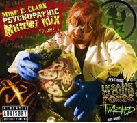 Various Artists - Mike E Clark's Psychopathic Murder Mix 1