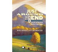 Various Artists: Mike Seeger - Just Around The Bend: Survival And Revival In Southern Banjo