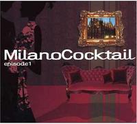 Various Artists – Milano Cocktail EP Vol.1
