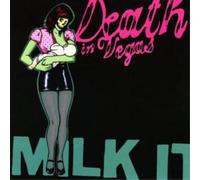 Milk It - The Best of Death In Vegas