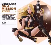 Various Artists - Milk & Sugar-on a Mission 2009