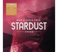 Various Artists - Milk & Sugar Pres. Stardust