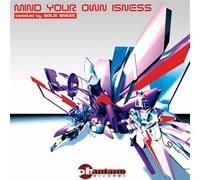 Various Artists - Mind Your Own Isness (Compiled By Sirius Isness)