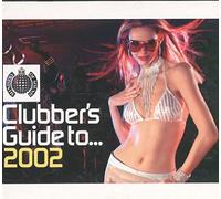 Various Artists - Ministry of Sound - Clubber's Guide to 2002