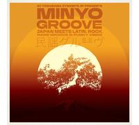 Minyo Groove 1963-1979: Japan Meets Latin, Rock, Rare Groove & Funky Vibes [VINYL]