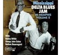 Various Artists – Mississippi Delta Blues Jam In Memphis, Vol. 2