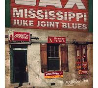 Various Artists - Mississippi Juke Joint Blues (9th September 1941)