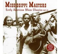 Various Artists - Mississippi Masters 1927-1935