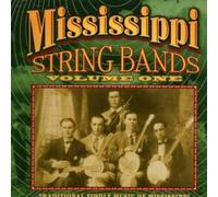 Various Artists - Mississippi String Bands, Vol. 1