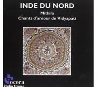 Various Artists - Mithila: Chants D'Amour De Vidyapati;INDE DU NORD